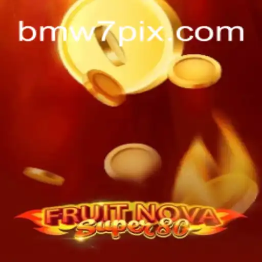 Descubra o Fantástico Mundo de FruitNovaSuper80 e a Surpreendente Conexão com BMW7
